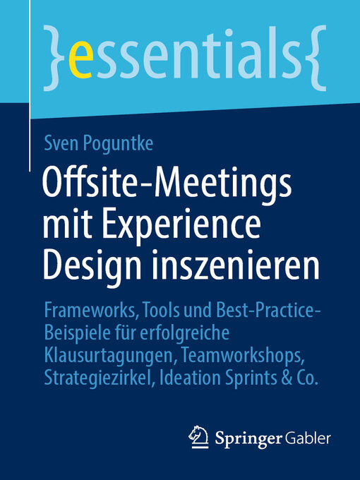Title details for Offsite-Meetings mit Experience Design inszenieren by Sven Poguntke - Available